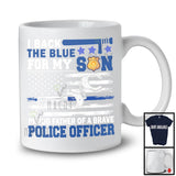 Back The Blue For My Son, Proud Father's Day American Flag Police Officer Dad, Family Group T-Shirt