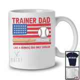 Baseball Trainer Dad Definition Cooler, Amazing Father's Day American Flag, Sport Player T-Shirt