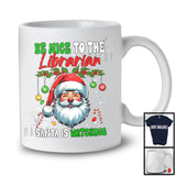 Be Nice To The Librarian; Awesome Christmas Santa Face; X-mas Women Jobs Careers Group T-Shirt