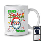 Be Nice To The Teacher ; Awesome Christmas Santa Face; X-mas Women Jobs Careers Group T-Shirt