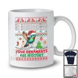 Christmas Tree Your Ornaments Are History; Merry X-mas Lovely Hummingbird Santa; Family T-Shirt