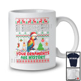 Christmas Tree Your Ornaments Are History; Merry X-mas Lovely Macaw Santa; Family T-Shirt