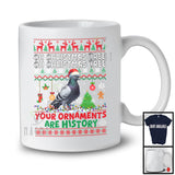 Christmas Tree Your Ornaments Are History; Merry X-mas Lovely Pigeon Santa; Family T-Shirt