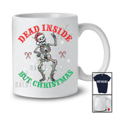 Dead Inside But Christmas; Wonderful Christmas Lights Santa Skeleton; Family Group T-Shirt