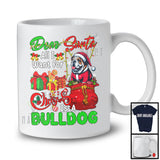 Dear Santa All I Want For Christmas Is A Bulldog; Joyful X-mas Lights Snowing; Family T-Shirt