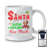 Dear Santa Before I Explain; Wonderful Christmas Beagle Santa Naughty; Snowing Family T-Shirt