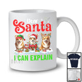 Dear Santa I Can Explain; Amazing Christmas Three Corgis Owner; X-mas Snowing T-Shirt