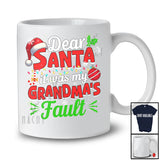 Dear Santa It Was My Grandma's Fault; Amusing Christmas Family Santa; Pajama X-mas Group T-Shirt