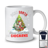 Dear Santa Please Send More Chickens; Fantastic Christmas Tree Santa Chicken; Farm Farmer T-Shirt