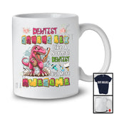 Dentist Saurus Rex But More Awesome; Proud T-Rex Dinosaur Lover Flowers; Jobs Careers T-Shirt