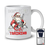 Don't Judge I'm Santa In Training; Sarcastic Christmas Lunch Lady Santa; Snowing X-mas Family T-Shirt