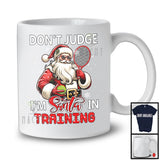 Don't Judge I'm Santa In Training; Sarcastic Christmas Tennis Santa; Snowing X-mas Family T-Shirt