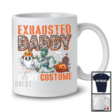 Exhausted Daddy Is My Costume; Humorous Halloween Costume Skull Zombie; Men Family Group T-Shirt