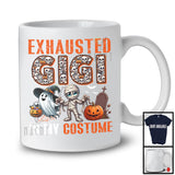 Exhausted Gigi Is My Costume; Spooky Halloween Costume Skull Mummy; Women Family Group T-Shirt