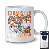 Exhausted Pops Is My Costume; Humorous Halloween Costume Skull Zombie; Men Family Group T-Shirt