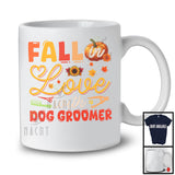 Fall In Love With Dog Groomer; Wonderful Thanksgiving Autumn Pumpkin; Jobs Careers Proud T-Shirt