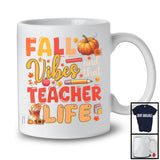 Fall Vibes And That Teacher; Wonderful Thanksgiving Autumn Leaf Pumpkin; Proud Jobs T-Shirt