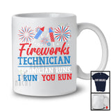 Fireworks Technician Runs I Run You Run, Amazing 4th Of July US Flag Firecracker, Patriotic T-Shirt