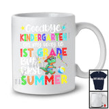 Goodbye Kindergarten To 1st Grade First Summer, Colorful Vacation T-Rex Lover, Students Group T-Shirt