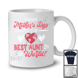 Happy Mother's Day To The Best Aunt, Amazing Mother's Day World, Matching Aunt Family T-Shirt