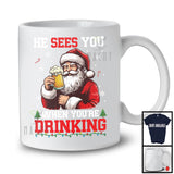 He Sees You When You're Drinking; Humorous Christmas Santa Beer Drinking; Drunker Family T-Shirt