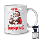 He Sees You When You're Drinking; Humorous Christmas Santa Cocktail Drinking; Drunker Family T-Shirt