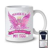 Heaven Is A Beautiful Place They Have My Dog, Lovely Dog In Heaven, Wings Memories T-Shirt