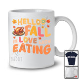 Hello Fall In Love With Eating; Wonderful Thanksgiving Dinner Eating Turkey; Family Group T-Shirt