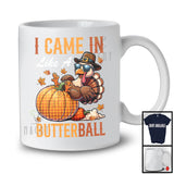 I Came In Like A Butterball; Sarcastic Thanksgiving Turkey Plaid Pumpkin; Autumn Fall Leaves T-Shirt