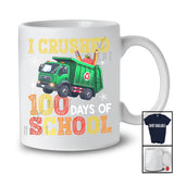 I Crushed 100 Days Of School; Amusing 100th Day Of School Garbage Truck; Students Teacher T-Shirt