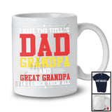 I Have Two Titles Dad Grandpa And Great Grandpa I Rock Them Both, Happy Father's Day Family T-Shirt