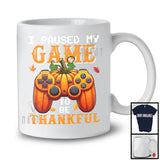 I Paused My Game To Be Thankful; Amazing Thanksgiving Fall Pumpkin Video Game; Gamer T-Shirt