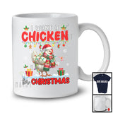 I Want A Chicken For Christmas; Adorable X-mas Lights Santa Chicken Farmer; Family Group T-Shirt