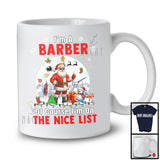 I'm A Barber I'm On The Nice List; Amazing Christmas Moon Santa Barber Group; X-mas Jobs T-Shirt