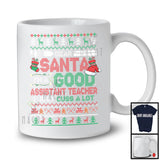 I'm A Good Assistant Teacher I Just Cuss A Lot; Fantastic Christmas Sweater Santa; Careers Proud T-Shirt