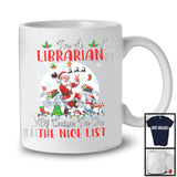 I'm A Librarian I'm On The Nice List; Amazing Christmas Moon Santa Librarian Group; X-mas Jobs T-Shirt