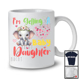 I'm Getting A Baby Daughter, Adorable Pregnancy Announcement Elephant, Matching Family T-Shirt