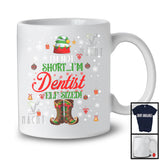 I'm Not Short I'm Dentist ELF Sized, Sarcastic Christmas Short ELF, X-mas Snow Around T-Shirt