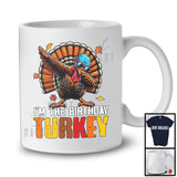 I'm The Birthday Turkey; Joyful Thanksgiving Dabbing Turkey Sunglasses; Autumn Family Group T-Shirt