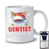 I'm The Dentist Reindeer; Amazing Christmas Santa Reindeer Snow; Proud Careers Jobs T-Shirt