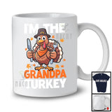 I'm The Grandpa Turkey; Amazing Thanksgiving Turkey Ready Eating Lover; Dinner Family Group T-Shirt