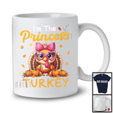 I'm The Princess Turkey; Amazing Thanksgiving Turkey Pilgrim; Girl Women Pumpkin Family T-Shirt