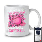 In October We Wear Pink Softball; Joyful Breast Cancer Sport Player; Leopard Sunflowers T-Shirt