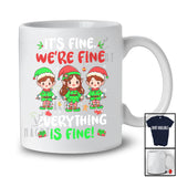 It's Fine We're Fine Everything Is Fine; Lovely Christmas Three Elf Teacher; Family Group T-Shirt