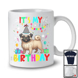 It's My Birthday; Adorable Birthday Party Celebration Pug Owner Lover; Family Group T-Shirt