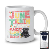 Juneteenth Black Everyday But Today I'm Blackity, Proud Black History Afro Pug, African Pride T-Shirt