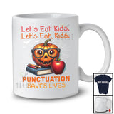 Let's Eat Kids Punctuation Saves Lives; Awesome Halloween Pumpkin Glasses; Grammar Teacher T-Shirt