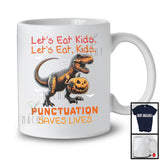 Let's Eat Kids Punctuation Saves Lives; Awesome Halloween T-Rex Pumpkin; Grammar Teacher T-Shirt