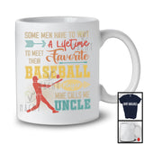 Meet Their Favorite Baseball Player Calls Me Uncle, Happy Father's Day Vintage, Sport Family T-Shirt