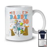 My Daddy Is 30; Adorable Happy 30th Birthday Astronaut Space Lover; Matching Boys Family Group T-Shirt